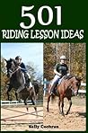 501 Riding Lesson Ideas