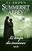 Le Temps des Insoumises (Summerset Abbey, #3)