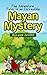 The Adventure Twins in an Incredible Mayan Mystery Mystery Fiction