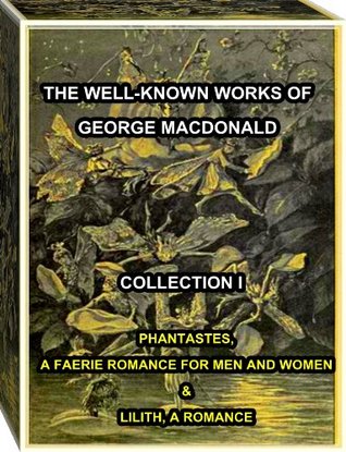 The Well-Known of George MacDonald - collection I
