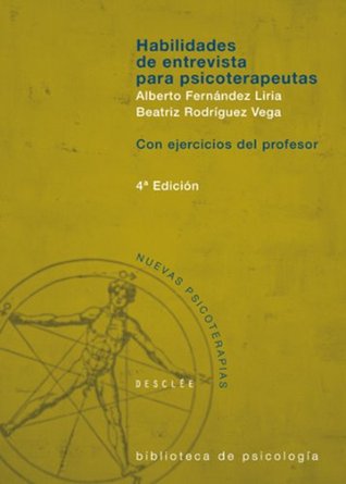 Habilidades de entrevista para psicoterapeutas (Biblioteca de Psicología) (Spanish Edition)