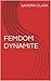 Femdom Dynamite by Sandra Clark