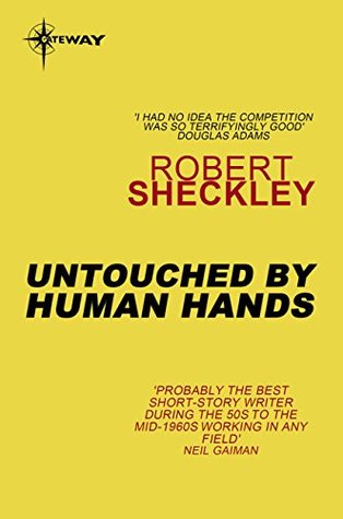 Untouched by Human Hands