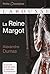 La Reine Margot by Alexandre Dumas