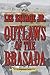 Outlaws of the Brasada: A W...