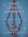 Onze groote rivieren