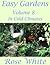 Easy Gardens Volume 8 - In Cold Climates by Rose   White