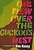 One Flew Over the Cuckoo's Nest