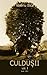 Culdusii - Volumul I