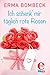 Ich schenk' mir täglich rote Rosen (German Edition)