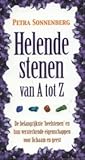 Helende Stenen van A tot Z  De belangrijkste 'heelstenen' en hun versterkende eigenschappen op lichaam en geest