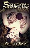 Slumber by Christy Sloat