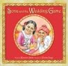 Sona and the Wedding Game by Kashmira Sheth