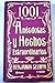 1001 ANECDOTAS Y HECHOS EXTRAORDINARIOS