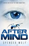 After Mind by Spencer Wolf