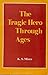The tragic hero through ages
