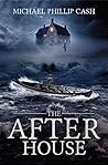 The After House