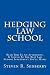 Hedging Law School: Read Th...