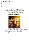 Das Bier: Eine Ge...