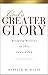 God's Greater Glory