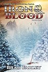 Iron and Blood (Iron Kingdom Saga #1)