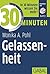 30 Minuten Gelassenheit (German Edition)