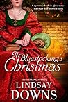 A Bluestocking’s Christmas by Lindsay Downs A Bluestocking’s Christmas by Lindsay Downs
