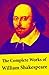 The Complete Works of William Shakespeare by Sidney Lee