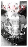 Az utolsó reggel Párizsban : valóságos regény : második kötet