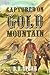Captured on Gold Mountain