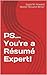 PS... You're a Resume Expert!