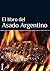 El libro del asado argentino (Sabores y placeres del buen gourmet) (Spanish Edition)