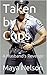 Taken by Cops: A Husband's Revenge (Police Sex Stories Book 1)