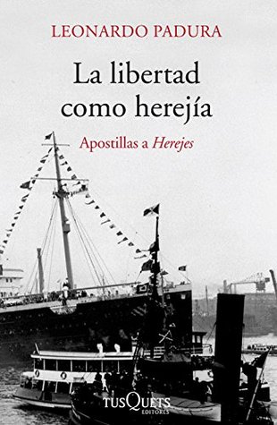 La libertad como herejía (Kindle Edition)