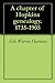 A chapter of Hopkins genealogy. 1735-1905