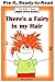 There's a Fairy in My Hair:...