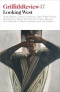 Griffith Review 47: Looking West