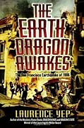 The Earth Dragon Awakes: The San Francisco Earthquake of 1906