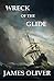 Wreck of the Glide by James Oliver