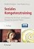 Soziales Kompetenztraining by Heike Alsleben