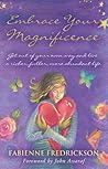 Embrace Your Magn...