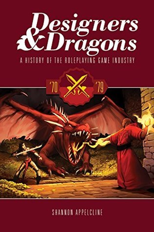 Designers & Dragons: The '70s (Designers & Dragons, #1)