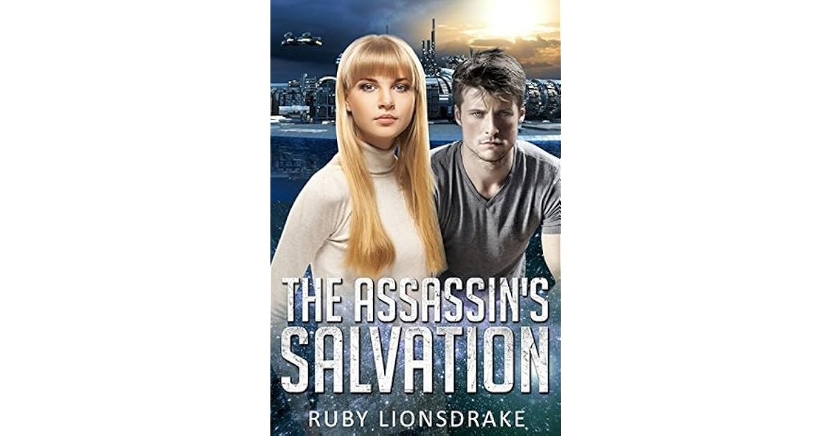 The Assassin's Salvation by Ruby Lionsdrake(03)