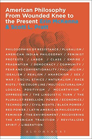 American Philosophy: From Wounded Knee to the Present (Kindle Edition)