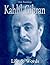 Kahlil Gibran: Life & Words