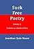 Suck Free Poetry Volume 2: ...