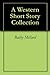 A Western Short Story Collection