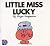 Little Miss Lucky