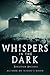 Whispers in the Dark by Jonathan Aycliffe