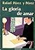 La gloria de amar